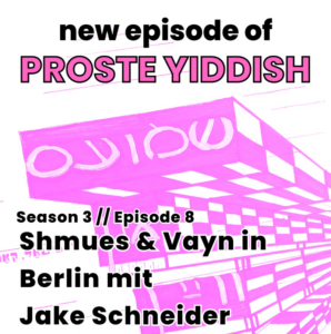 Announcement of podcast episode on the @proste_yiddish Instagram channel